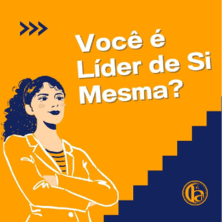 Você é Líder de Si Mesma?